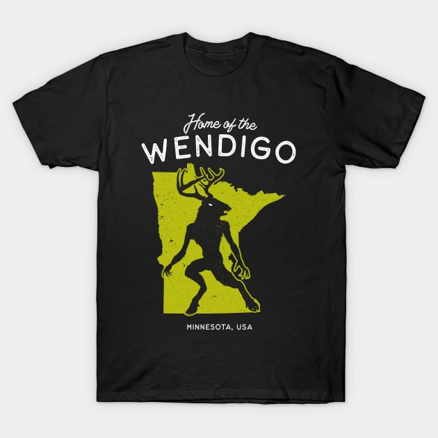 Home of the Wendigo - Minnesota USA T-Shirt by Strangeology